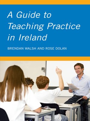 cover image of A Guide to Teaching Practice in Ireland